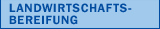 Landwirtschaftsbereifung