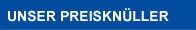 Unser Preisknüller!