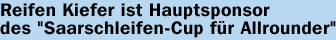 Wir sind Haupsponsor des "Saarschleifen-Cup f&uuml;r Allrounder"